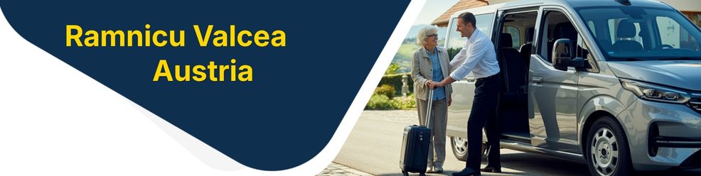 Curse Ramnicu Valcea Austria - Curse Transport Persoane Ramnicu Valcea Austria Curse Ramnicu Valcea Austria - Curse Transport Persoane Ramnicu Valcea Austria